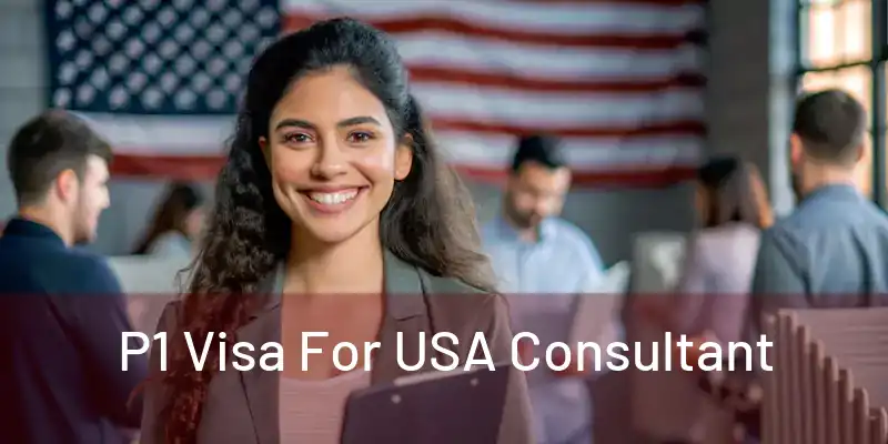  P1 Visa For USA Consultant 